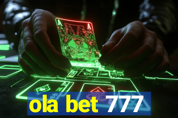 ola bet 777